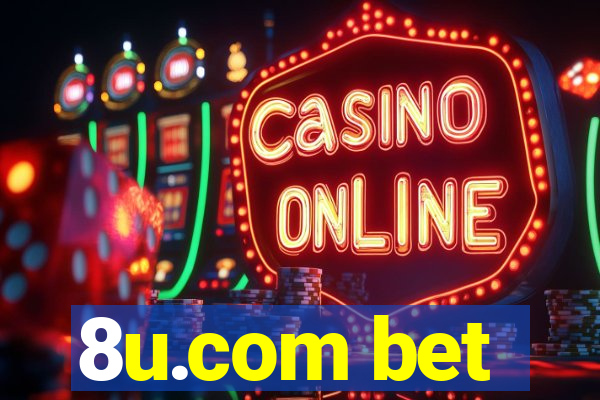 8u.com bet